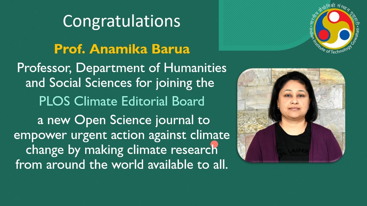 Prof. Anamika Barua joined the ​PLOS Climate Editorial Board​